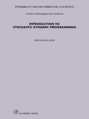 cover image of Introduction to Stochastic Dynamic Programming